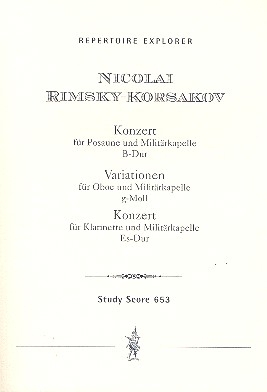 Konzert B-Dur fr Posaune und Militrkapelle Variationen g-Moll fr Oboe und  Militrkapelle Konzert Es-Dur fr Klarinette und Militrkapelle