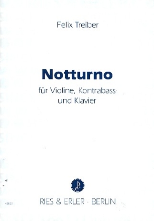 Notturno fr Violine, Kontrabass und Klavier Partitur und Stimmen