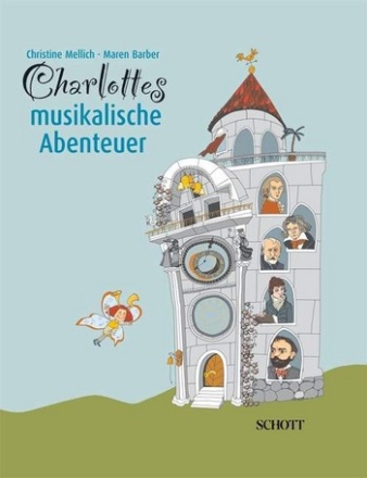 Charlottes musikalische Abenteuer Band 1