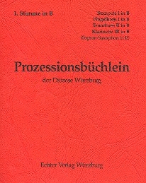Prozessionsbchlein der Dizese Wrzburg zum alten GL fr Blser 1. Stimme in B (Trompete, Flgelhorn, Tenorhorn 2 , Klarinette 3)