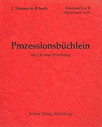 Prozessionsbchlein der Dizese Wrzburg zum alten GL fr Blser 2. Stimme in B hoch (Klarinette 2 in B)