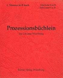 Prozessionsbchlein der Dizese Wrzburg zum alten GL fr Blser 2. Stimme in B hoch (Klarinette 2 in B)