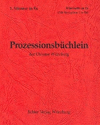 Prozessionsbchlein der Dizese Wrzburg zum alten GL fr Blser 1. Stimme in Es (Klarinette, Alt-Saxophon 1)