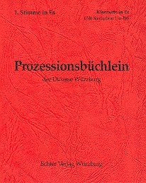 Prozessionsbchlein der Dizese Wrzburg zum alten GL fr Blser 1. Stimme in Es (Klarinette, Alt-Saxophon 1)