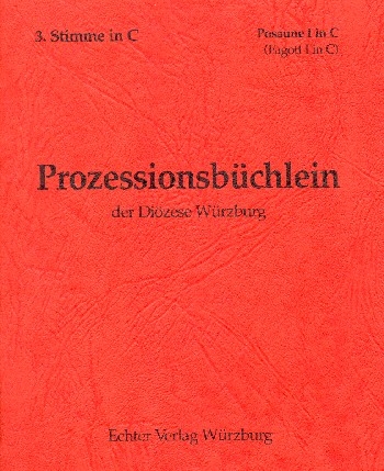 Prozessionsbchlein der Dizese Wrzburg zum alten GL fr Blser 3. Stimme in C (Posaune 1, Fagott 1)