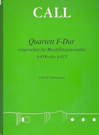 Quartett F-Dur fr Blockfltenensemble (AATB oder AATT)
