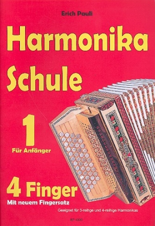 Harmonika Schule fr Anfnger Band 1 (+CD) fr 3-reihige und 4-reihige Harmonika