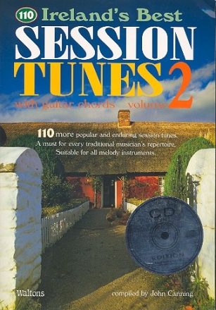 110 Ireland's best Session Tunes vol.2 (+CD): for all melody instruments with guitar chords