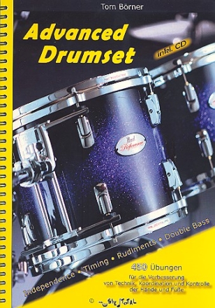 Advanced Drumset (+CD) 450 bungen fr die Verbesserung von Technik, Koordination und Kontrolle