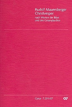 Christvesper nach Worten der Bibel und des Gesangbuches   fr Soli, Chor und Orchester Studienpartitur