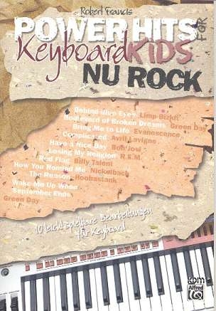 Nu Rock: fr Keyboard (Gesang/Gitarre) Power Hits for Keyboard Kids