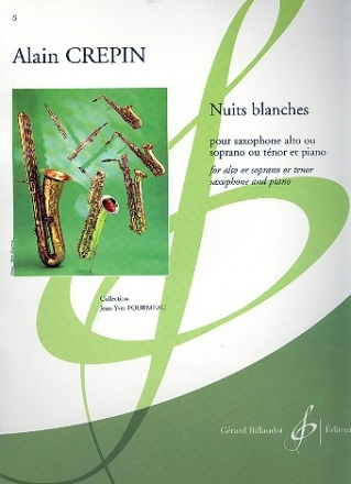 Nuits blanches pour saxophone (alto, soprano, tnor) et piano