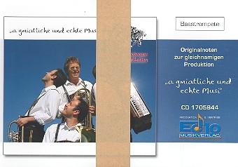 A gmiatliche und echte Musi fr Batrompete, Tuba, Flgelhorn, und Akkordeon (z.T. mit Tenorhorn) und Akkordeon,  Stimmen