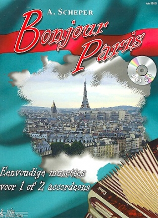 Bonjour Paris (+CD) fr 1-2 Akkordeons Spielpartitur