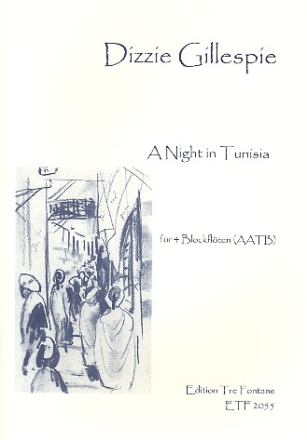 A Night in Tunisia fr 4 Blockflten (AATB) Partitur und Stimmen