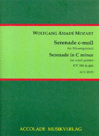 Serenade c-Moll nach KV388 und KV406 fr Flte, Oboe, Klarinette, Horn und Fagott Partitur und Stimmen