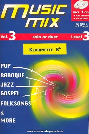 Music Mix vol.3 (+2 CD's) fr Klarinette in B