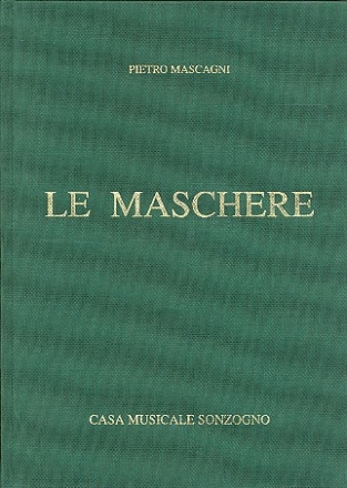 Le Maschere commedia lirica e giocosa Riduzione canto e pianoforte