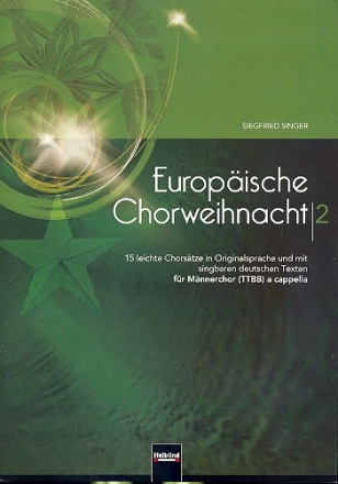Europische Chorweihnacht Band 2 fr Mnnerchor a cappella Partitur (dt/orig)
