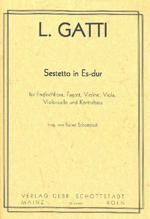 Sextett Es-Dur fr Englischhorn, Violine, Viola, Violoncello und Kontrabass Partitur und Stimmen