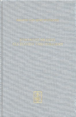 Johannes Brahms als Pianist und Dirigent - Chronologie seines Wirkens als Interpret