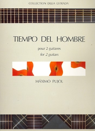Tiempo del hombre pour 2 guitares partition