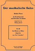 Jgerchor aus dem Freischtz fr Streichquartett und Kontrabass ad lib. Partitur und Stimmen