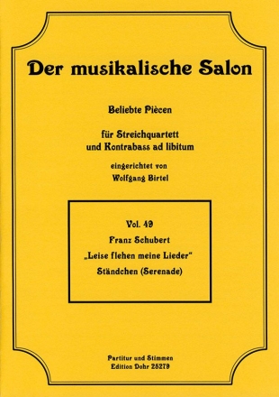 Leise flehen meine Lieder fr Streichquartett und Kontrabass ad lib. Partitur und Stimmen