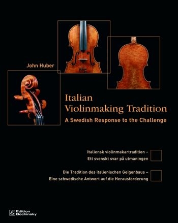 Die Tradition des italienischen Geigenbaus (en/schwed/dt)