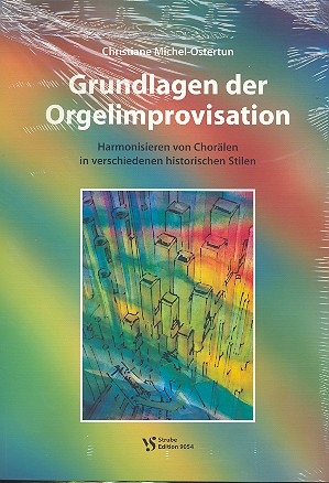 Grundlagen der Orgelimprovisation fr Orgel 2 Bnde (Textteil und Lsungsteil)