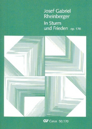 In Sturm und Frieden op.170 fr gem Chor a cappella Partitur