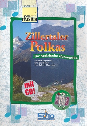 Zillertaler Polkas (+CD) fr Steirische Harmonika