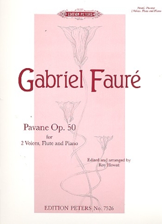 Pavane op.50 fr 2 Stimmen, Flte und Klavier Stimmen