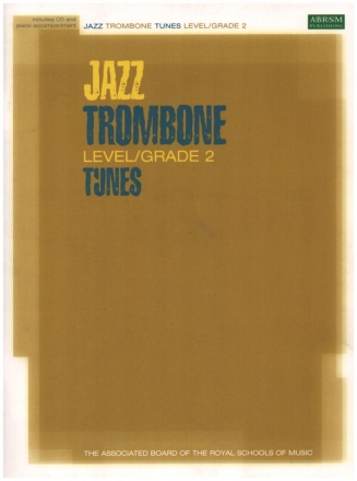 Jazz Trombone Tunes Grade 2 (+CD) for trombone and piano