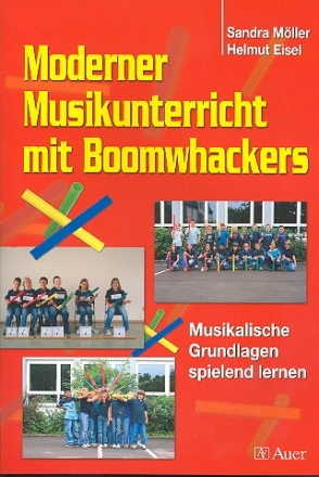 Moderner Musikunterricht mit Boomwhackers musikalische Musikalische Grundlagen spielend lernen