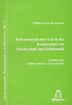 Instrumentalunterricht in der Kooperation von Musikschule und Schulmusik