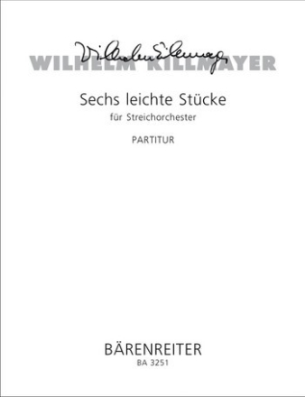 6 leichte Stcke fr Streichorchester Partitur