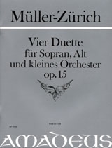 4 Duette op.15 fr Sopran, Alt und kleines Orchester Partitur