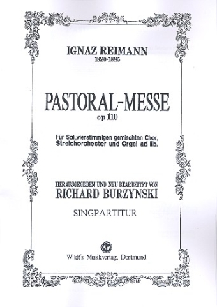 Pastoralmesse B-Dur op.110 fr Soli, gem Chor und Streicher (Orgel und Blser ad lib) Chorpartitur