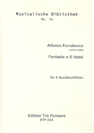 Fantasie a 6 bassi fr 6 Bablockflten Partitur und Stimmen