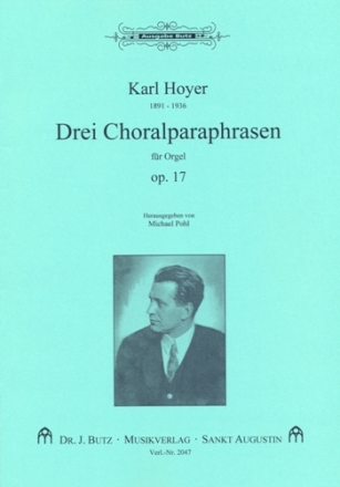 3 Choralparaphrasen op.17 fr Orgel