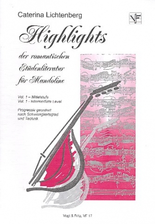 Highlights der romantischen Etdenliteratur Band 1 - Mittelstufe fr Mandoline