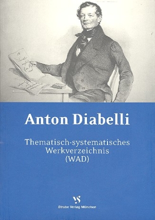 Anton Diabelli Thematisch- systematisches Werkverzeichnis WAD