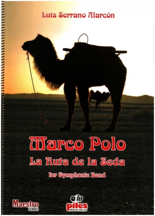 Marco Polo La Ruta de la Seda for symphonic band score