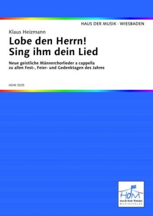 Lobe den Herrn Sing ihm ein Lied fr Mnnerchor a cappella Partitur