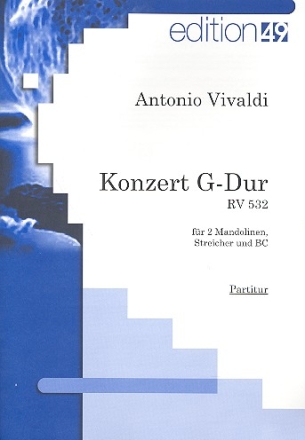 Konzert G-Dur RV532 fr 2 Mandolinen, Streichorchester und Bc Partitur