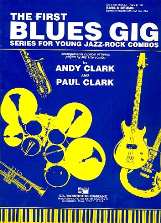 The First Blues Gig: for bass and drums Series for young jazz-rock combos