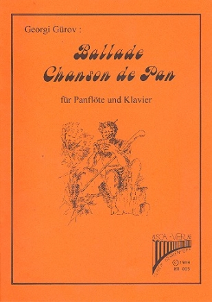 Ballade  und  Chanson de Pan (+CD) fr Panflte und Klavier