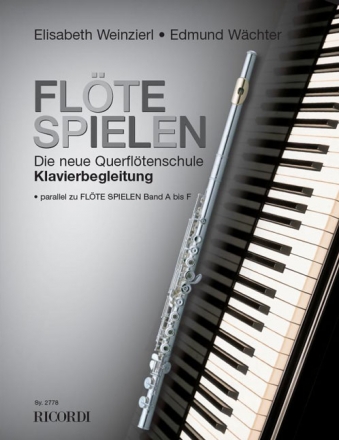 Flte spielen Band A bis F Klavierbegleitung