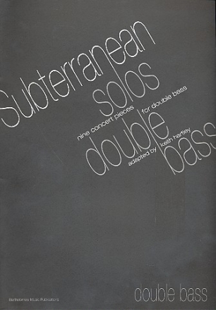 Subterranean Solos for double bass